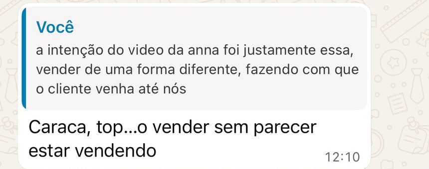 Conversa no WhatsApp: Vender sem parecer que está vendendo